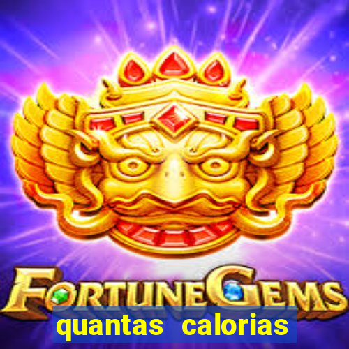 quantas calorias tem um xeque mate